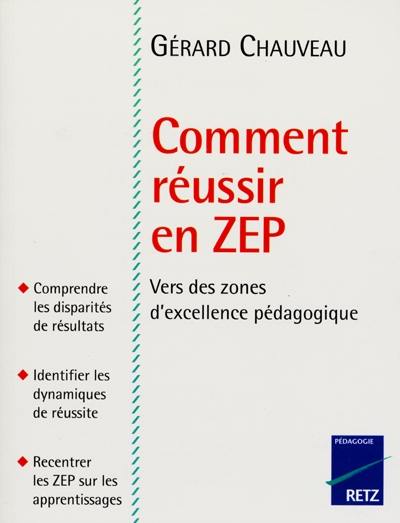 Comment réussir en ZEP