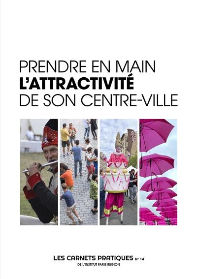 Prendre en main l'attractivité de son centre-ville