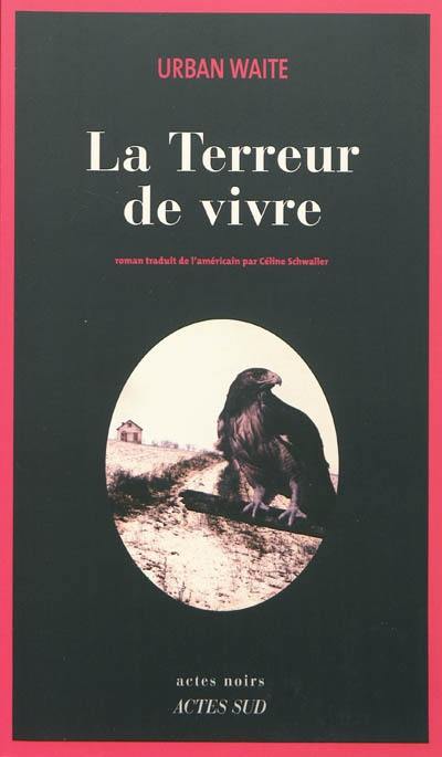 La terreur de vivre