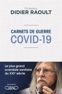 Covid-19 : carnets de guerre