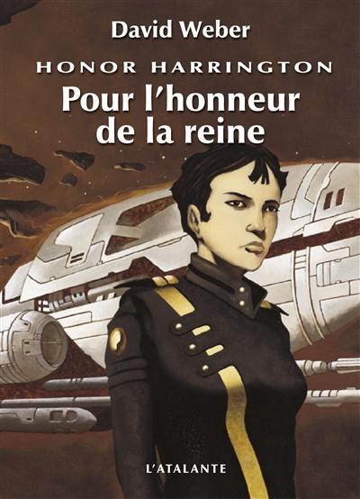 Honor Harrington. Vol. 2. Pour l'honneur de la reine