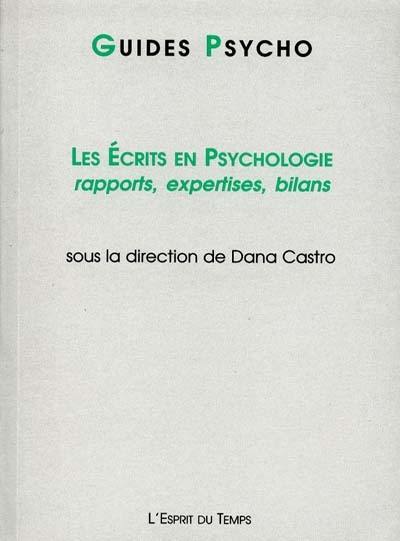 Les écrits en psychologie : rapports, expertises, bilans