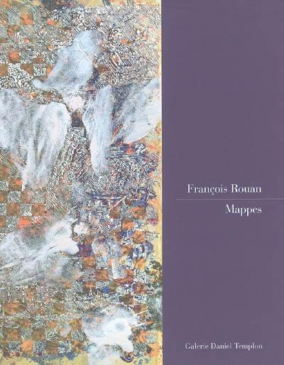 François Rouan, Mappes : 28 avril-1er juin