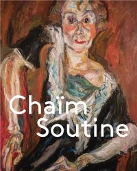 Chaïm Soutine. Against the Current