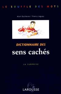 Dictionnaire des sens cachés : la surprise