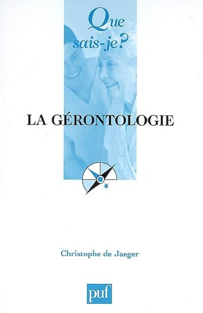 La gérontologie