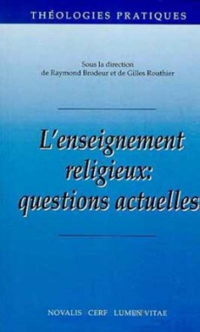 L'enseignement religieux, questions actuelles