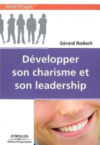 Développer son charisme et son leadership