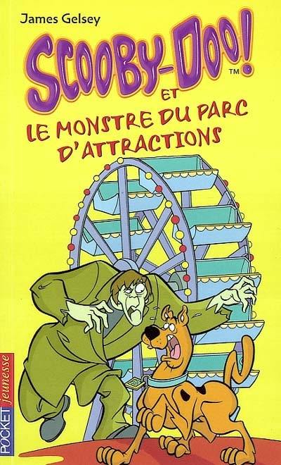 Scooby-Doo !. Vol. 9. Scooby-Doo et le monstre du parc d'attractions