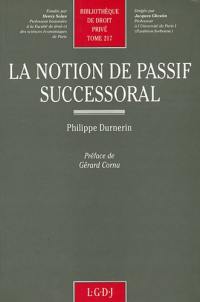 La Notion de passif successoral