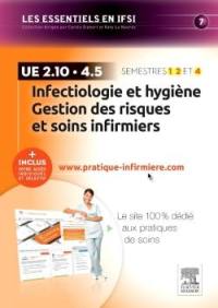 Infectiologie et hygiène, gestion des risques et soins infirmiers : UE 2.10, 4.5 : semestres 1, 2 et 4