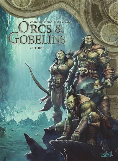 Orcs & gobelins. Vol. 28. Thu'ul