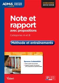 Note et rapport avec propositions : catégories A et B, concours 2015-2016 : méthode et entraînements