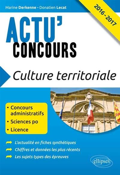 Culture territoriale 2016-2017 : concours administratifs, Sciences Po, licence