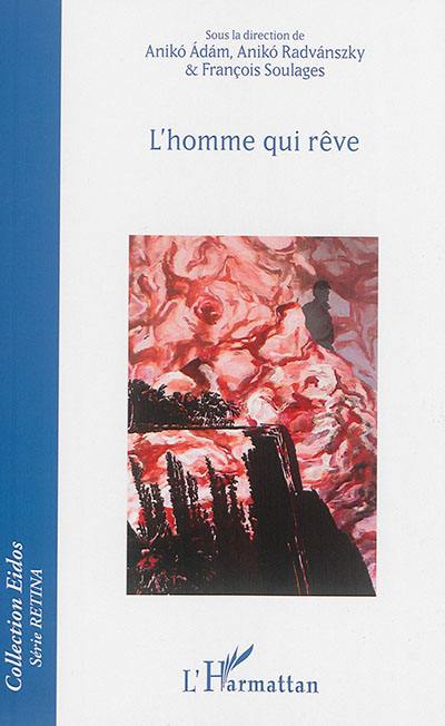 L'homme qui rêve