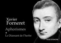 Aphorismes. Le diamant de l'herbe