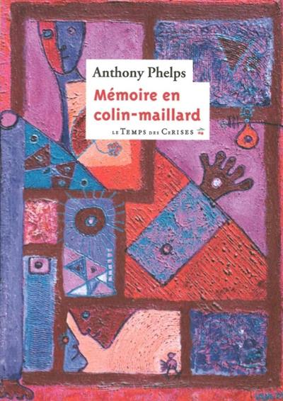 Mémoire en colin-maillard