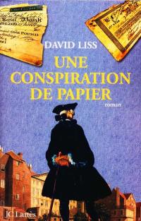 Une conspiration de papier