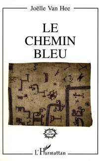 Le chemin bleu