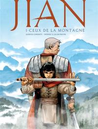 Jian. Vol. 1. Ceux de la montagne