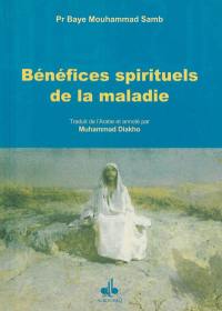 Bénéfices spirituels de la maladie