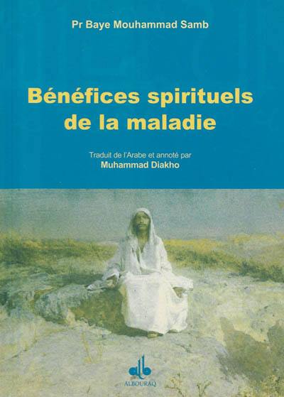 Bénéfices spirituels de la maladie