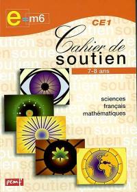 Cahier de soutien e = m6, CE1 7-8 ans : la météorologie