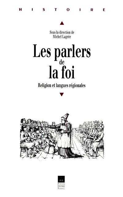 Les parlers de la foi : religion et langues régionales