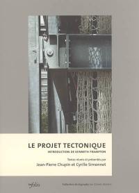 Le projet tectonique