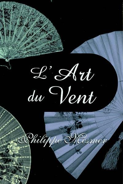 L'art du vent