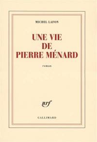 Une vie de Pierre Ménard