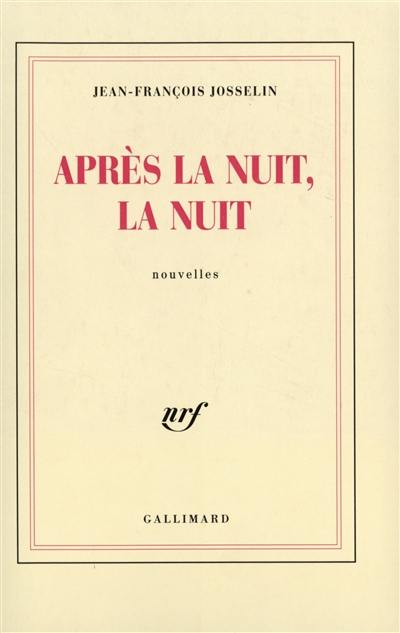 Après la nuit, la nuit