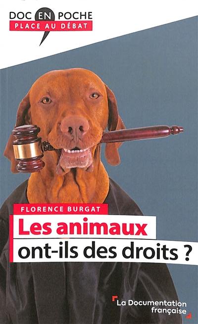 Les animaux ont-ils des droits ?