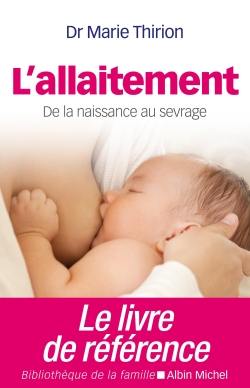 L'allaitement : de la naissance au sevrage