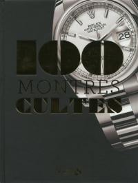 100 montres cultes