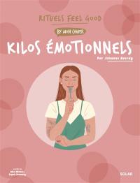 Kilos émotionnels : rituels feel good by Mon cahier