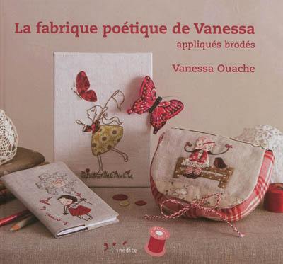 La fabrique poétique de Vanessa : appliqués brodés