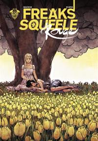 Freaks' squeele : Rouge. Vol. 3. Que sera sera