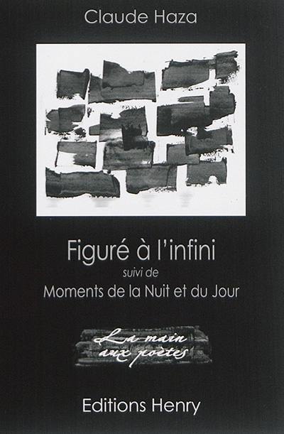 Figuré à l'infini. Moments de la nuit et du jour