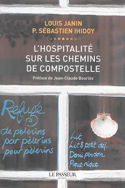 L'hospitalité sur les chemins de Compostelle