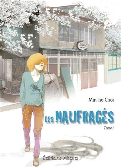 Les naufragés. Vol. 1