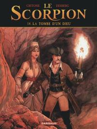 Le Scorpion. Vol. 14. La tombe d'un dieu