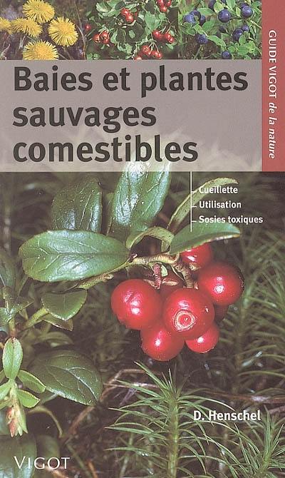 Baies et plantes sauvages comestibles