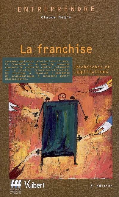 La franchise : recherches et applications