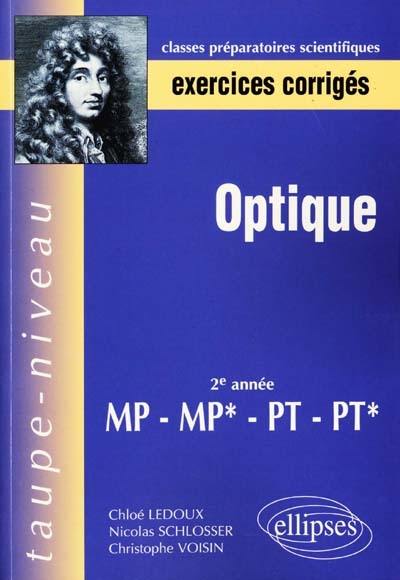 Optique : exercices corrigés : 2e année MP-MP*-PT-PT*