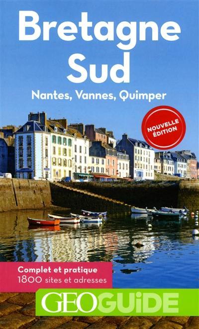 Bretagne Sud : Nantes, Vannes, Quimper