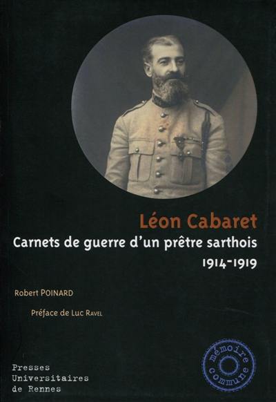 Carnets de guerre d'un prêtre sarthois : 1914-1919