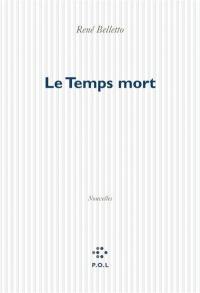 Le temps mort