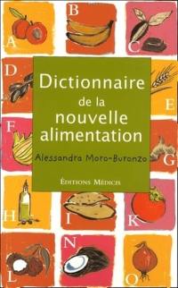 Dictionnaire de la nouvelle alimentation