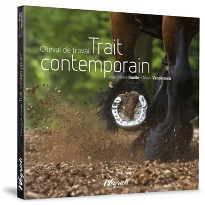 Trait contemporain : cheval de travail